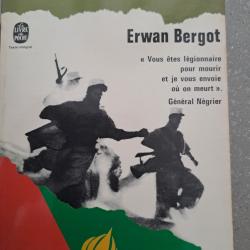 livre ERWAN BERGOT LA LEGION CORPS ELITE ETRANGERE REP