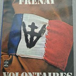 livre VOLONTAIRES DE LA NUIT Henry FRENAY groupes francs armée secrète sabotage maquis etc