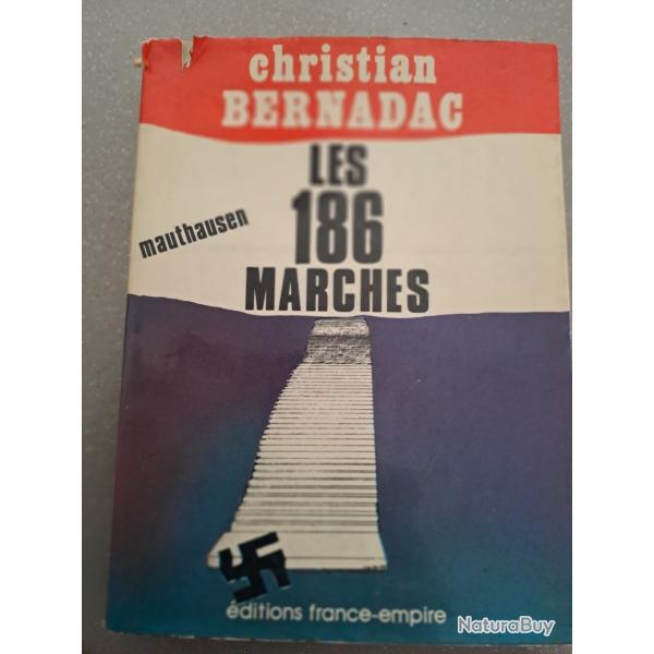 livre MAUTHAUSEN Les 186 marches Christian BERNADAC camp concentration Editions FRANCE EMPIRE