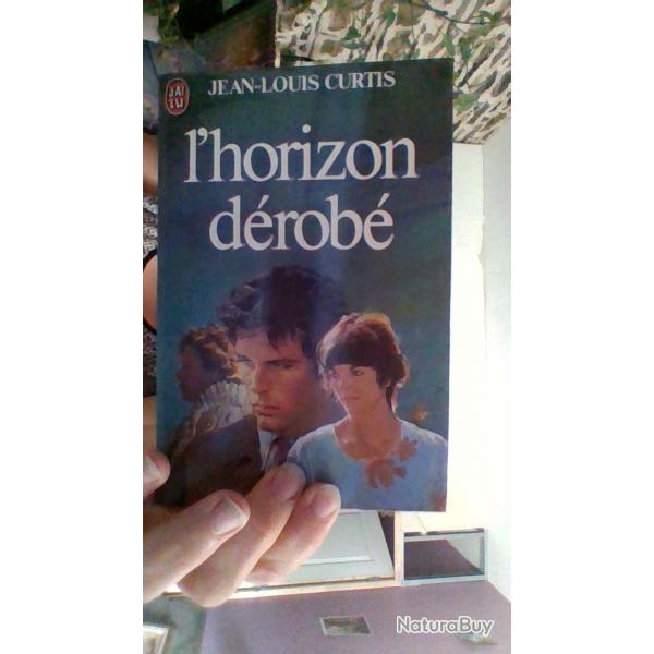 L'horizon drob les trois volumes par Jean.Louis Curtis - J'ai lu -