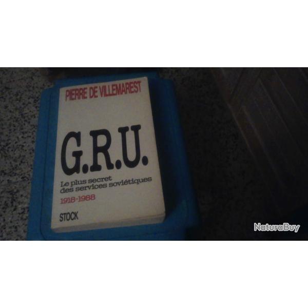 G.R.U. Le plus secret des services sovitiques 1918-1988 de PIERRE DE VILLEMAREST