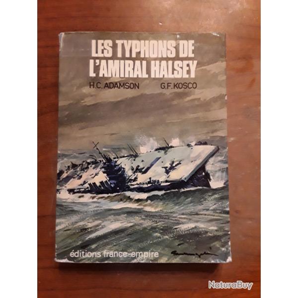 Marine de guerre/les typhons de l'amiral Halsey/Editions France empire/1970
