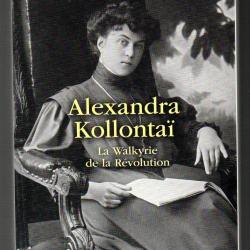 alexandra kollontai la walkyrie de la révolution d'hélène carrère d'encausse