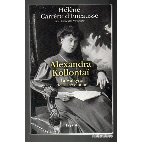 alexandra kollontai la walkyrie de la rvolution d'hlne carrre d'encausse