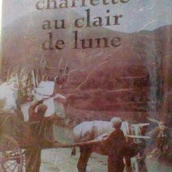 La charrette au clair de lune par mIchel Jeury  -