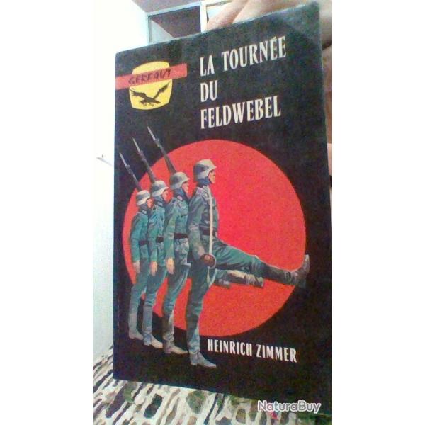 La tourne du Feldwebel par Heinrich Zimmer - Gerfaut -