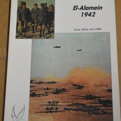 LIVRES LES GRANDES BATAILLES DE L HISTOIRE EL ALAMEINS 1942