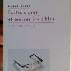 Portes clauses et oeuvres invisibles par Denys Riout - Gallimard -