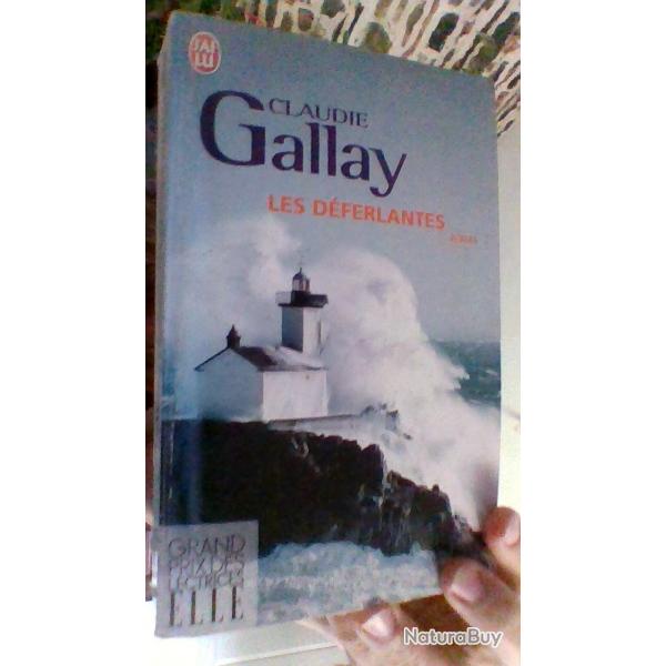 Les dferlantes par Claudie Gallay - Jai lu -