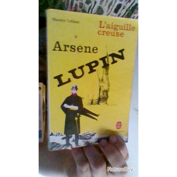 Arsne Lupin L'aiguille creuse par Maurice Blanc - Le livre de poche -