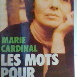 Les mots pour le dire par Marie Cardimal  Le livre de poche.
