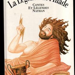 la légende de l'illiade contes et légendes nathan