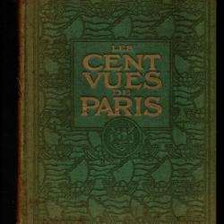Les cent vues de Paris. robert Bonfils Larousse 1924