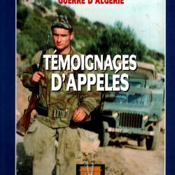 guerre d'algérie 20e siècle 3 volumes  trésor du patrimoine témoignages d'appelés, 1945-1954