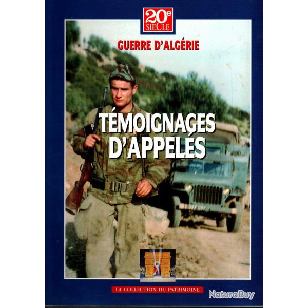 guerre d'algrie 20e sicle 3 volumes  trsor du patrimoine tmoignages d'appels, 1945-1954