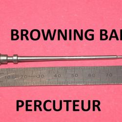 percuteur BROWNING BAR à 25.00 Euros !!!!!! - VENDU PAR JEPERCUTE (JO861)