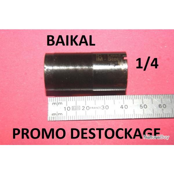 1/4 choke NEUF fusil BAIKAL MP153 / MP155 MP 153 MP 155 - VENDU PAR JEPERCUTE (a7190)