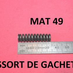 ressort de gachette NEUF MAT 49 MAT49 - VENDU PAR JEPERCUTE (D25C15)
