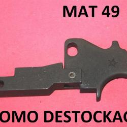detente + gachette NEUVES de MAT49 MAT 49 à 12.00 Euros !!!!! - VENDU PAR JEPERCUTE (D25C23)