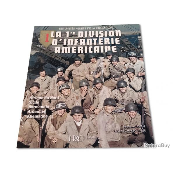 LA 1 DIVISION D'INFANTERIE AMRICAINE HC Collections