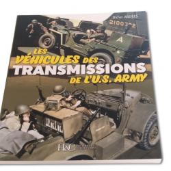LES VÉHICULES DES TRANSMISSIONS DE L'U.S. ARMY - HC Collec tions