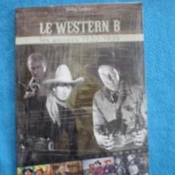 Livre français sur les Acteurs et Westerns de série B .Par Didier LODIEU . COLLECTION .