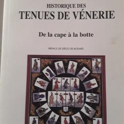 Charles Jean Hallo/historique des tenues de vénerie / 1999/crépine le blond editeur.