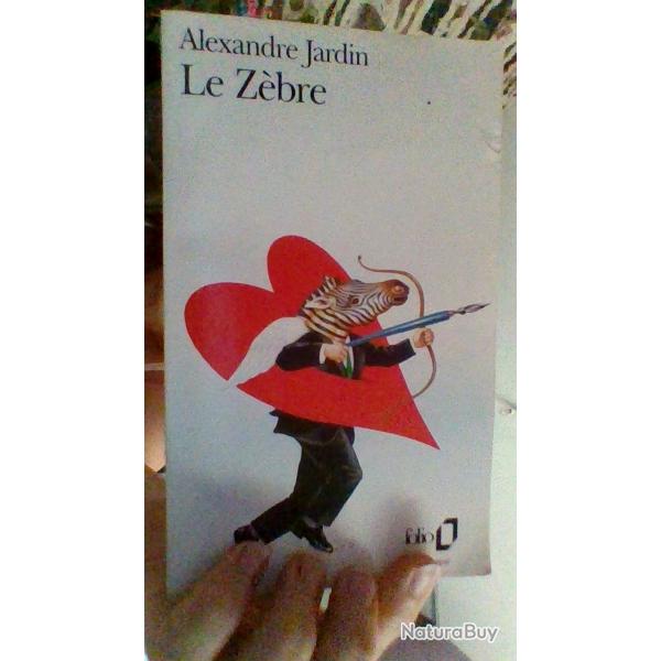 Le zbre par Alexandre Jardin - Folio -