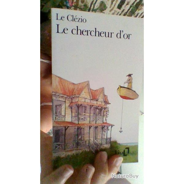 Le chercheur d'or par Jean - Marie - Gustave Le Clzio  - Folio -