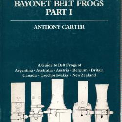 BAYONET BELT FROGS PART I  PAR A. CARTER  PORTE FOURREAU BAIONNETTE GUIDE COLLECTION