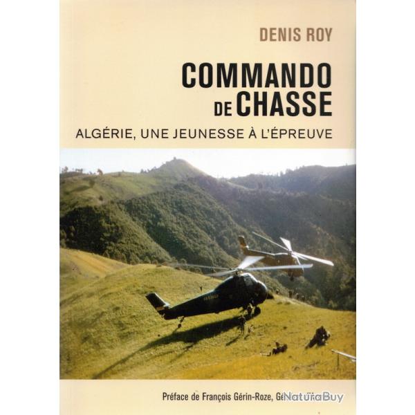 Commando de chasse: Algrie, une jeunesse  l'preuve