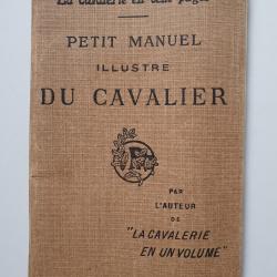 Petit manuel illustre du cavalier Chapelot 1913