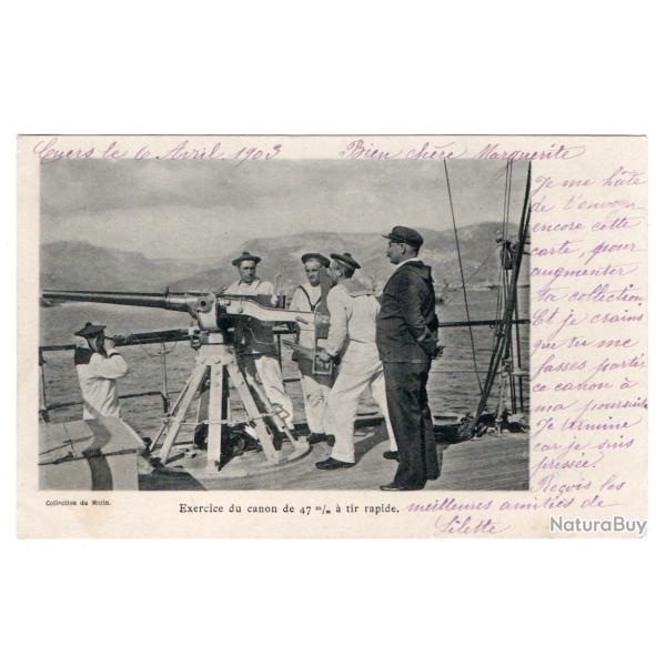 CPA - Marine Militaire - EXERCICE DU CANON DE 47 m/m a tir rapide  N3140
