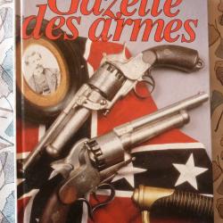 Gazettes des armes - Relié - Numéro 13