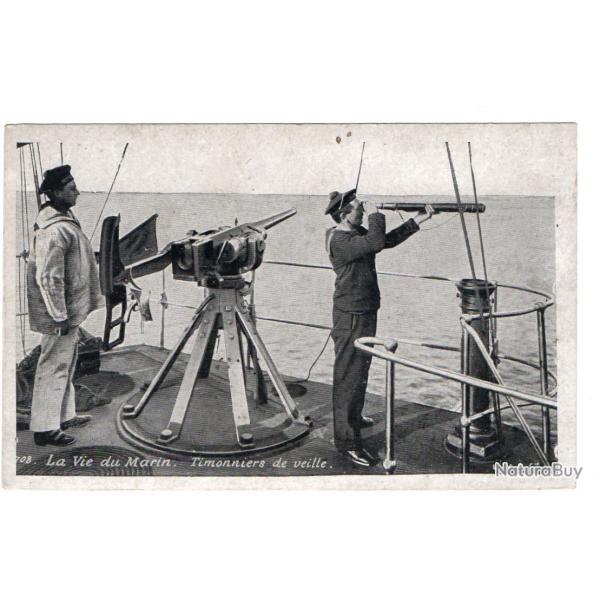 CPA - Marine Militaire  - La Vie du  Marin Timoniers de veille  - N3216