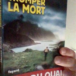 Tromper la mort par Maryse Rivière - Fayard -