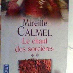 Le chant des sorcières tome 2 par Mireille Calmel -