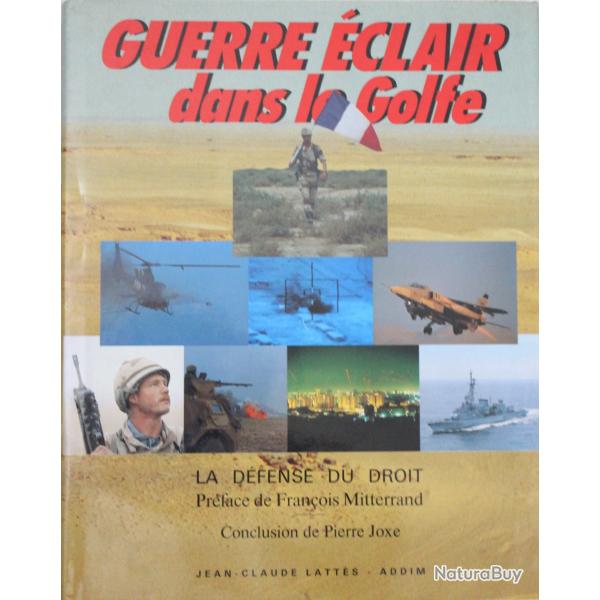 Livre Guerre clair dans le Golfe : La dfense du droit