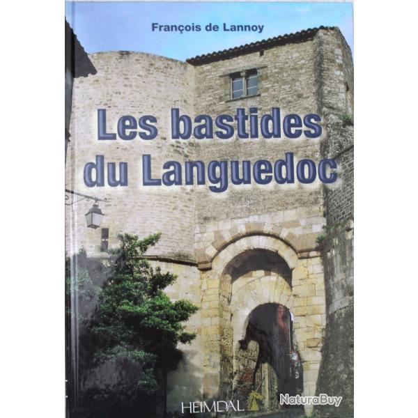 Livre Les Bastides du Languedoc de Franois de Lannoy