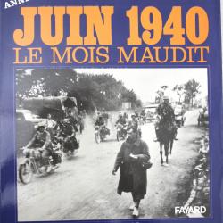 Livre Juin 40, Le mois maudit de Roger Bruge