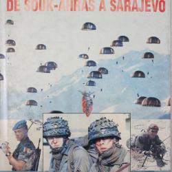 Livre 9e Regiment de Chasseurs Parachutistes : de Souk-Ahras à Sarajévo