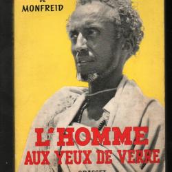 l'homme aux yeux de verre d'henry de monfreid ,