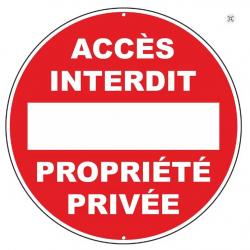 Panneau Accès Interdit Propriété Privée