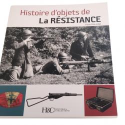 HISTOIRE D'OBJETS DE LA RÉSISTANCE HC Collections