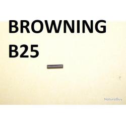 goupille arrêt coulisseau BROWNING B25 B 25 réf 11 - VENDU PAR JEPERCUTE (D9C176)
