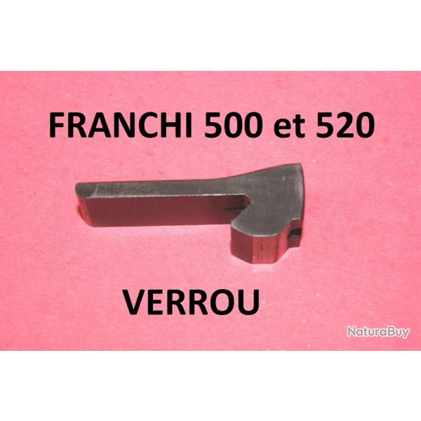verrou FRANCHI 500 verrou FRANCHI 520  17.00 Euros !!!!!!!!!! - VENDU PAR JEPERCUTE (RE100)