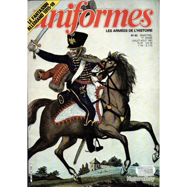 revue uniformes 62 fantassin allemand 1915-1918, 1870 l'arme de metz, 1812 le hussard