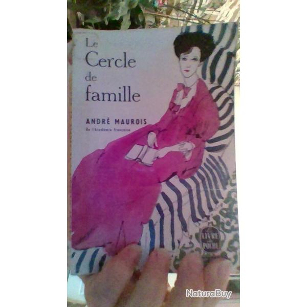 Le cercle de famille par Andr Maurois- Le livre de poche -