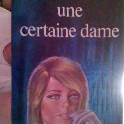 Une certaine dame par Guy des Cars - J'ai lu-