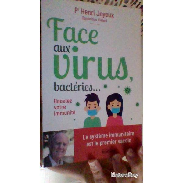 Face aux virus bactries ... par Pr Henri Joyeux - Editions du Rocher -